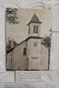 Built in 1881 on West Street in Friendship, St. Leo's was the first Catholic church in the county. It was succeeded by St. Joseph's in Adams in 1922